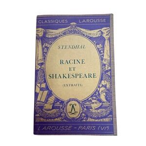 Stendhal Racine et Shakespeare Extraits Classiques Larousse Vintage French Book